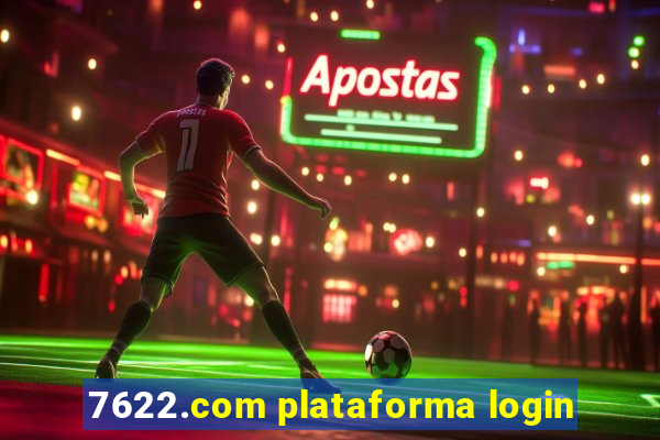 7622.com plataforma login